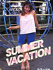 SUMMER VACATION